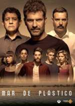 Watch Mar de plastico Myflixer