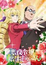 Watch From Bureaucrat to Villainess: Dad\'s Been Reincarnated! Myflixer
