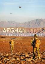 Watch Afghanistan: Inside Australia's War Myflixer