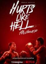 Watch Hurts Like Hell Myflixer