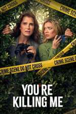 Watch You\'re Killing Me Myflixer