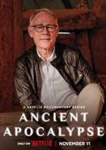 Watch Ancient Apocalypse Myflixer