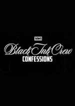 Watch Black Ink Crew: Confessions Myflixer