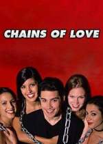 Watch Chains of Love Myflixer