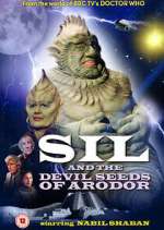 Watch Sil and the Devil Seeds of Arodor Myflixer