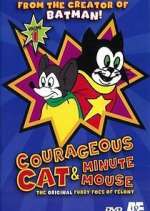 Watch Courageous Cat and Minute Mouse Myflixer