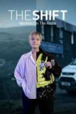 Watch The Shift: Women On The Force Myflixer