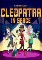 Watch Cleopatra in Space Myflixer