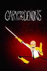 Watch Gary and his Demons Myflixer