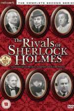 Watch The Rivals of Sherlock Holmes Myflixer