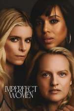 Watch Imperfect Women Myflixer