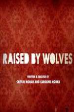 Watch Raised by Wolves Myflixer