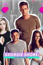 Watch Geordie Shore: Why Aye Love You Myflixer