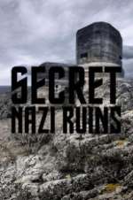 Watch Secret Nazi Ruins Myflixer
