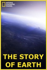 Watch National Geographic: The Story of Earth Myflixer