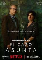 Watch El caso Asunta Myflixer