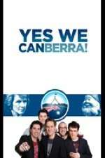 Watch Yes We Canberra! Myflixer