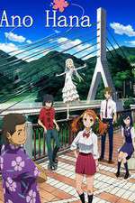Watch Ano Hi Mita Hana no Namae wo Bokutachi wa Mada Shiranai. Myflixer