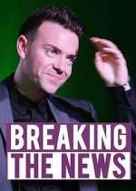 Watch Breaking the News Myflixer