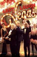 Watch Last Laugh in Vegas Myflixer