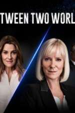 Watch Between Two Worlds Myflixer
