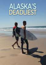 Watch Alaska's Deadliest Myflixer