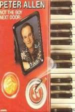 Watch Peter Allen Not the Boy Next Door Myflixer