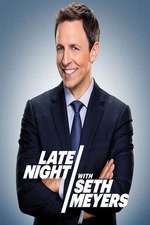 Watch Late Night with Seth Meyers Myflixer