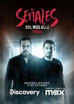 Watch SeÃ±ales Del MÃ¡s AllÃ¡ Myflixer