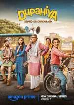 Watch Dupahiya Myflixer