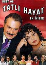 Watch TatlÄ± Hayat Myflixer