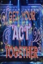 Watch Get Your Act Together Myflixer