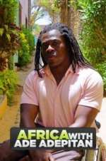 Watch Africa with Ade Adepitan Myflixer