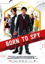 Watch Born to Spy Myflixer