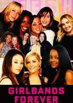 Watch Girlbands Forever Myflixer