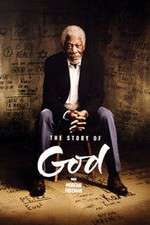 Watch The Story of God With Morgan Freeman Myflixer