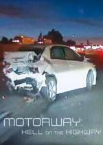 Watch Motorway: Hell on the Highway Myflixer
