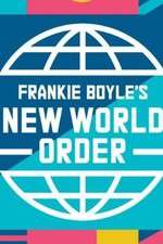 Watch Frankie Boyle's New World Order Myflixer