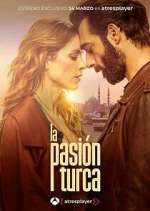 Watch La pasiÃ³n turca Myflixer
