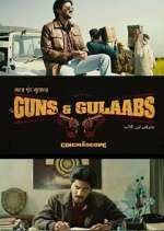 Watch Guns & Gulaabs Myflixer