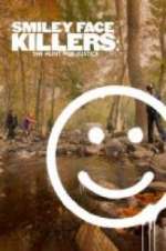 Watch Smiley Face Killers: The Hunt for Justice Myflixer