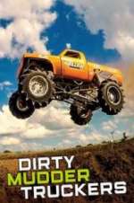 Watch Dirty Mudder Truckers Myflixer