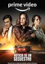 Watch Noticia de un Secuestro Myflixer