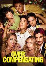 Watch Overcompensating Myflixer