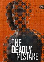Watch One Deadly Mistake Myflixer