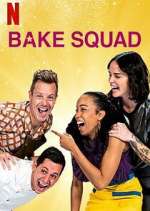 Watch Bake Squad Myflixer