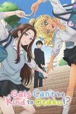 Watch Gals Can\'t Be Kind to Otaku!? Myflixer