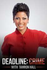 Watch Deadline Crime with Tamron Hall Myflixer