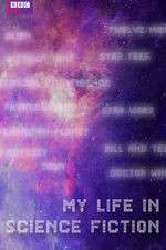 Watch My Life in Science Fiction Myflixer