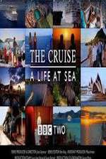Watch The Cruise: A Life at Sea Myflixer